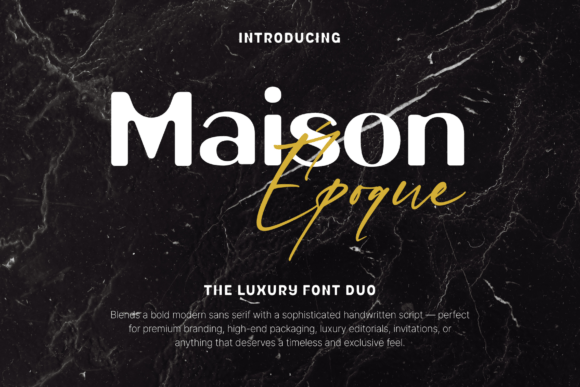 Maison Époque Duo: A Typeface for Polished Brands